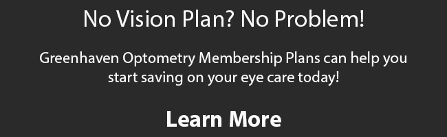 No Vision Plan? No Problem. Learn more here. 